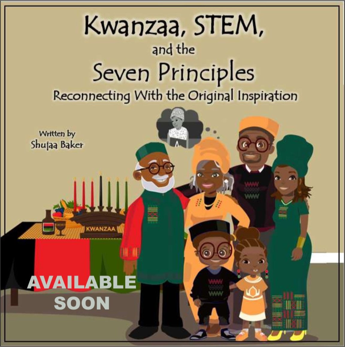 Kwanzaa, STEM, and the Seven Principles: Reconnecting With the Original Inspiration book cover